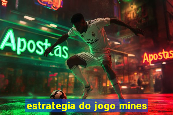 estrategia do jogo mines